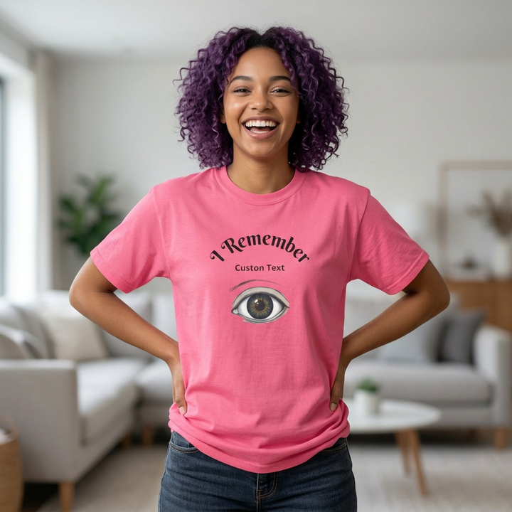 Personalized - Eye Graphic T-Shirt — "I Remember" Memorial Tee