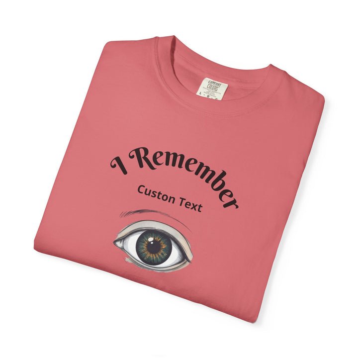 Personalized - Eye Graphic T-Shirt — "I Remember" Memorial Tee